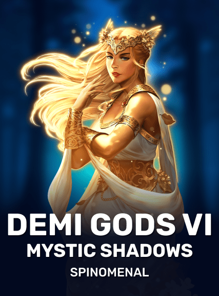 bet20gamegambling/picture/DemiGodsVIMysticShadows.png